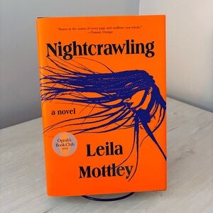 Nightcrawling 2022 Hardcover First Edition Leila Mottley Literary Urban Fiction